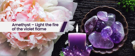 Amethyst – Light the fire of the violet flame - British D'sire