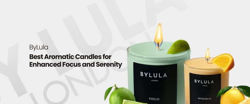 Illuminate Your Home with ByLula!: The Magic of Scented Candles.