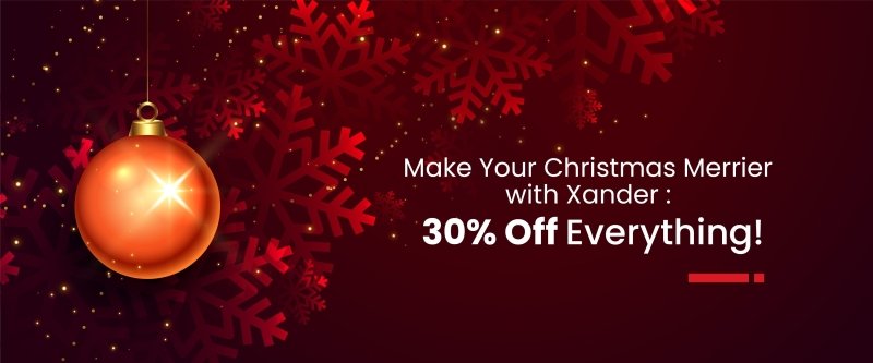 Make Your Christmas Merrier with Xander: 30% Off Everything! 🎄✨