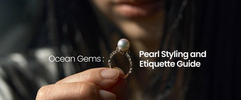 Pearl Perfection: A Comprehensive Guide to Pearl Etiquette and Styling