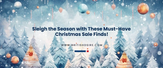 🎄 Sleigh the Season with These Must-Have Christmas Sale Finds! 🎁✨ - British D'sire