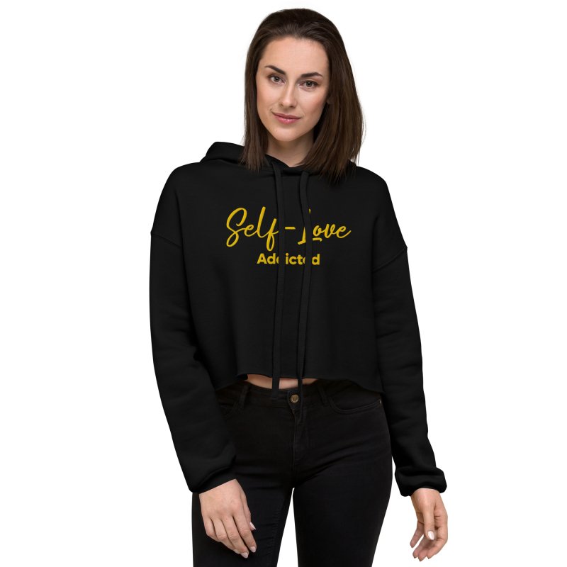 Crop Hoodie - Self Love Addicted with EMBROIDERY - crop hoodie - British D'sire