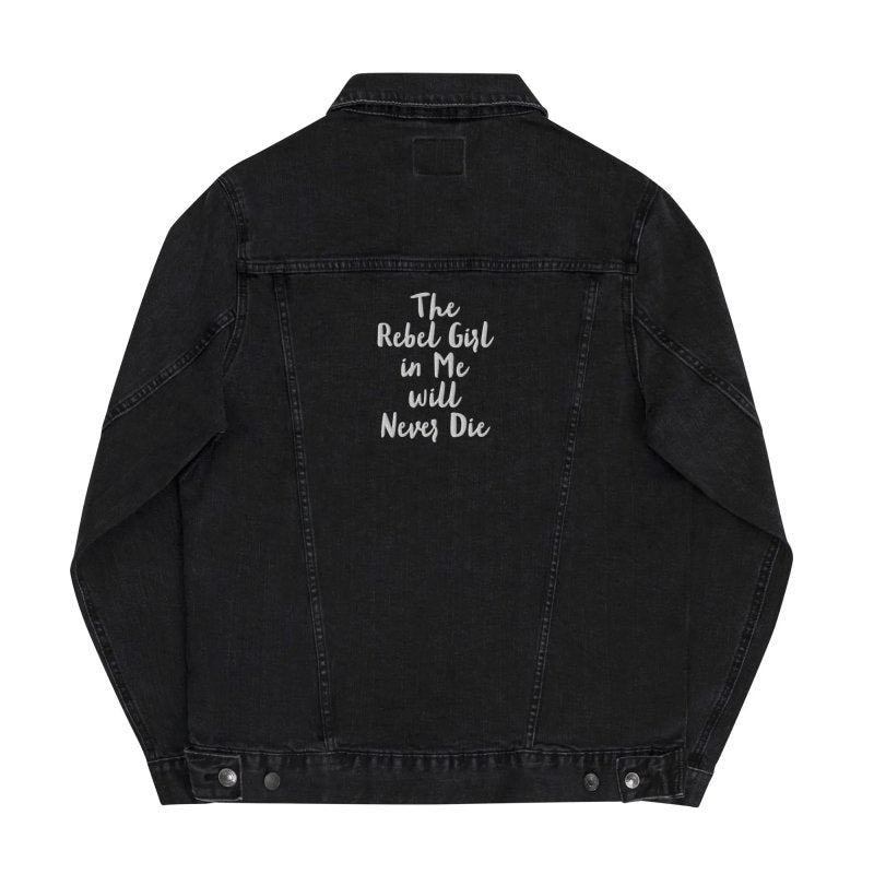 Denim jacket The Rebel Girl in Me will Never Die Unisex denim jacket - Unisex denim jacket - British D'sire