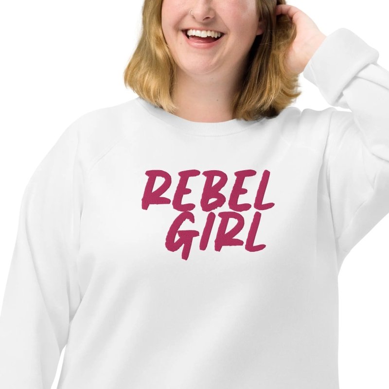 Rebel Girl Unisex organic raglan sweatshirt Organic Clothing with EMBROIDERY - Unisex organic raglan sweatshirt - British D'sire