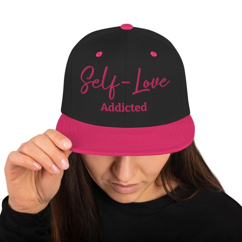 Self Love Addicted Snapback Hat with Embroidery - Snapback Hat - British D'sire