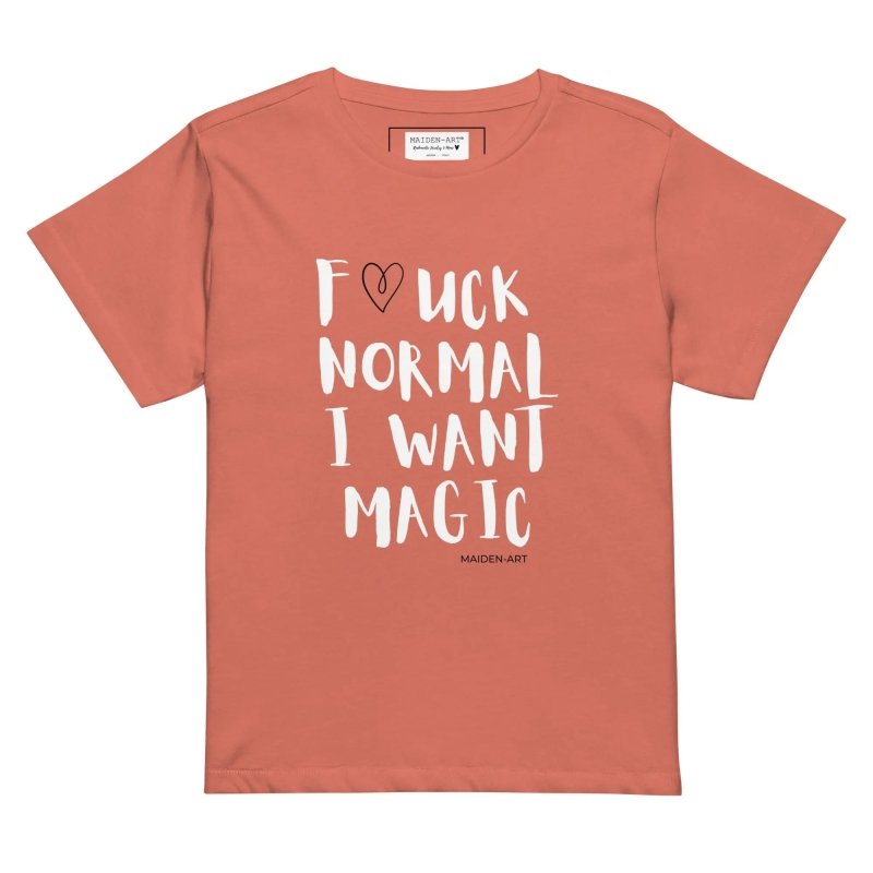 Women's t-shirt F*UCK NORMAL I WANT MAGIC Women’s high - waisted t-shirt - Women’s high - waisted t-shirt - British D'sire