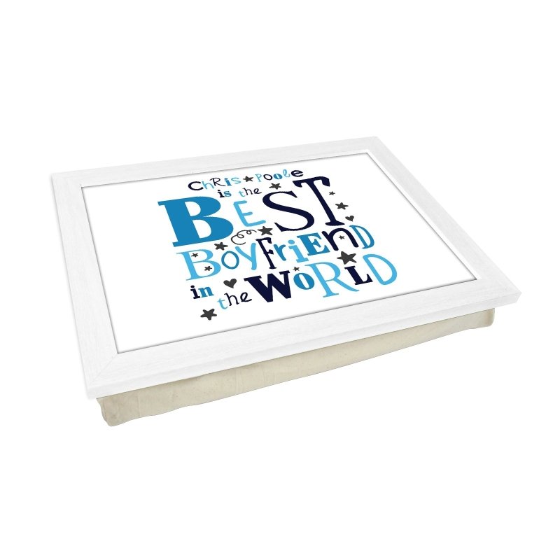 Yoosh Personalised Best Boyfriend In The World Lap Tray - L0481 - Kitchen Tools & Gadgets - British D'sire