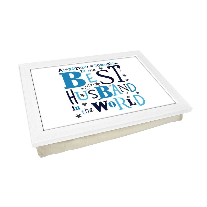 Yoosh Personalised Best Husband In The World Lap Tray - L0490 - Kitchen Tools & Gadgets - British D'sire